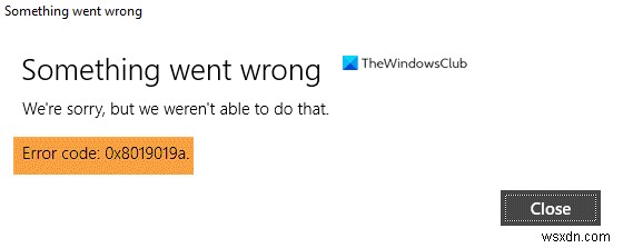 Windows 11/10のメールアプリでエラーコード0x8019019aを修正する方法