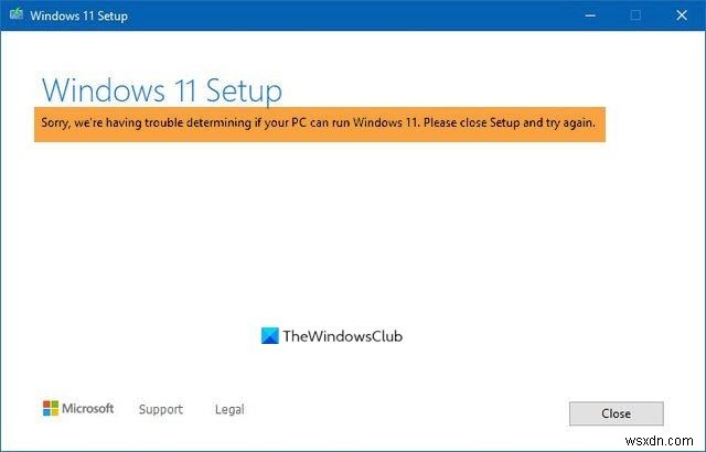 「お使いのPCがWindows 11/10を実行できるか判断できません」エラーの原因と解決方法