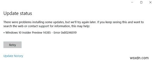 Microsoft StoreとWindows Updateのエラー0x80246019を解決する5つの方法