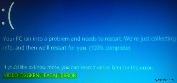 Windows 11/10でVIDEO_DXGKRNL_FATAL_ERROR(ブルースクリーン)を解決する方法