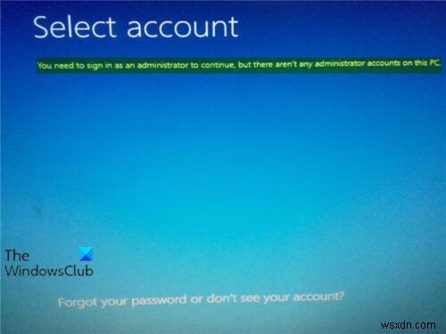 「続行するには管理者としてサインインする必要がありますが、このPCには管理者アカウントがありません」エラーの解決方法
