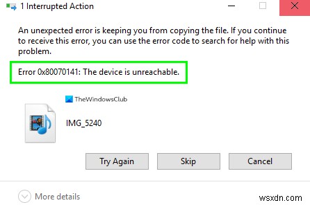 Windows 11/10でエラー0x80070141「デバイスに到達できません」を修正する方法