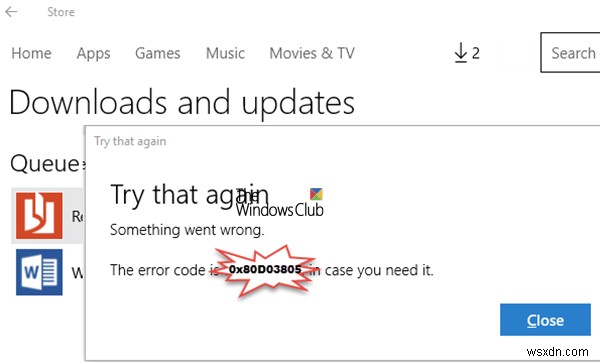 Windows 10でMicrosoft Storeエラー0x80D03805が発生する原因と5つの対処法