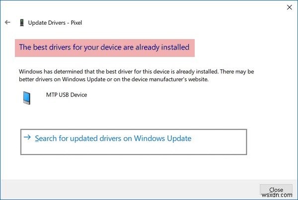 「Windowsは、このデバイスに最適なドライバーが既にインストールされていると判断しました」を回避してドライバーを更新する方法