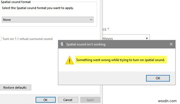 Windows 10で「空間サウンドをオンにしようとしたときに問題が発生しました」エラーが出る原因と対処法