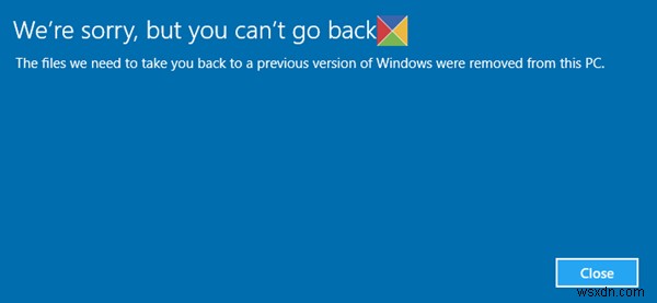 Windows 11/10を元に戻せない?「以前のバージョンに戻すことはできません」エラーの原因と対処法