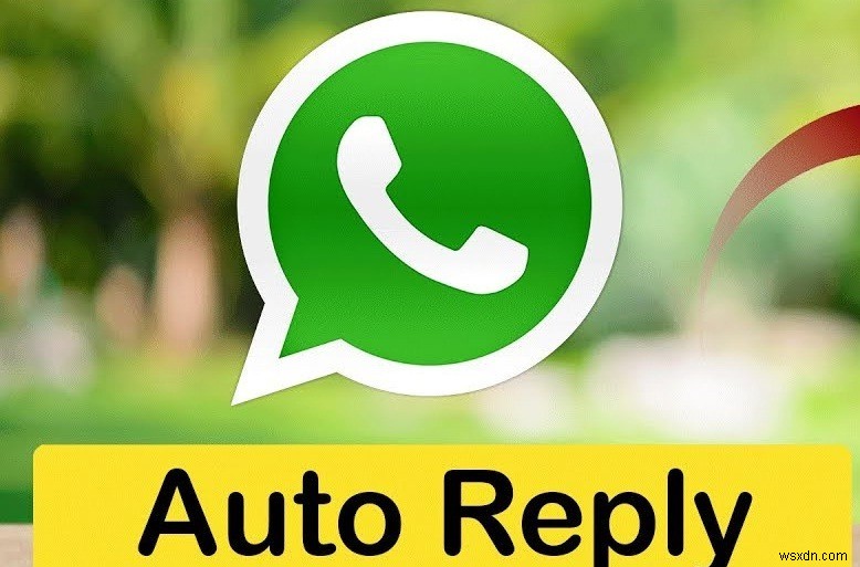 【2020年版】WhatsApp Business自動返信の設定方法と活用に役立つテンプレート集