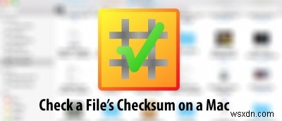 Macでファイルのチェックサムを確認する方法【ターミナルの使い方】