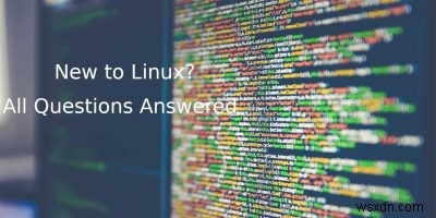 WindowsからLinuxへの乗り換えを検討中の方向け：よくある質問と回答まとめ