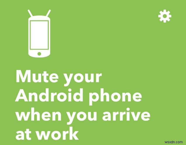 IFTTTでAndroidスマホを自動化する方法!知っておきたい便利アプレット7選