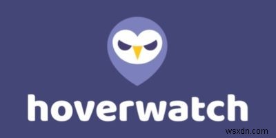 Hoverwatchで子どものスマホ利用を見守る|機能・料金・設定方法を徹底解説