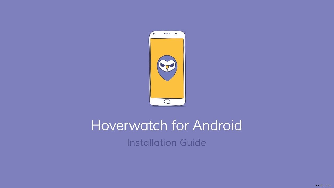 Hoverwatchで子どものスマホ利用を見守る|機能・料金・設定方法を徹底解説