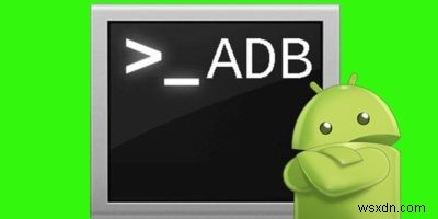 知らなかった!ADB(Android Debug Bridge)でできる8つの便利技