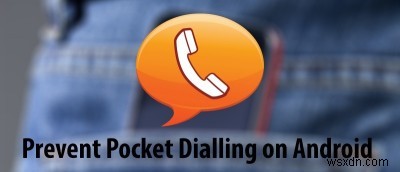 Androidスマホで誤発信（ポケットダイヤル）を防ぐ方法｜無料アプリ「Call Confirm」の使い方