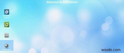 Andromium OSレビュー：Androidスマホを本格的なデスクトップPCに変える