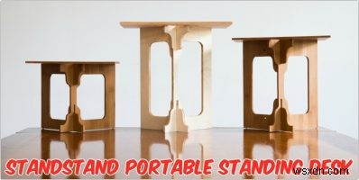 StandStandレビュー：美しく、使いやすいポータブルスタンディングデスク