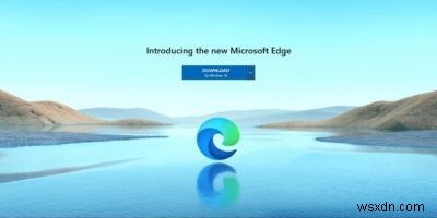 Chromiumベースの新型Microsoft Edgeがついに登場――その実力と特徴を徹底解説