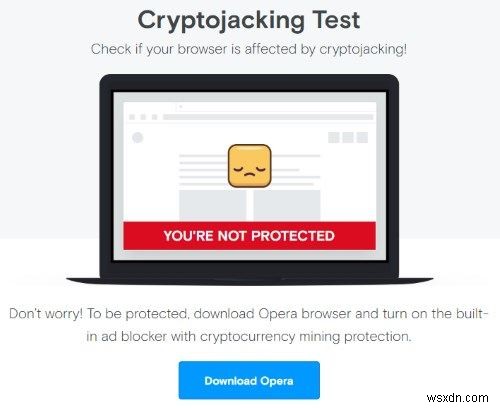 Webブラウザはクリプトジャッキングから守られている?無料ツールで簡単チェックする方法