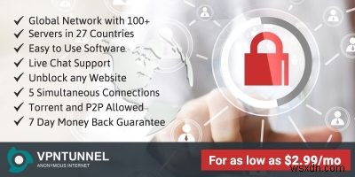 VPNTunnel徹底レビュー:プライバシーを守り、Web上で匿名性を保つVPNサービス