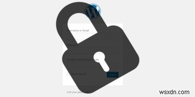 WordPressのログインページを守るためのセキュリティ対策4選