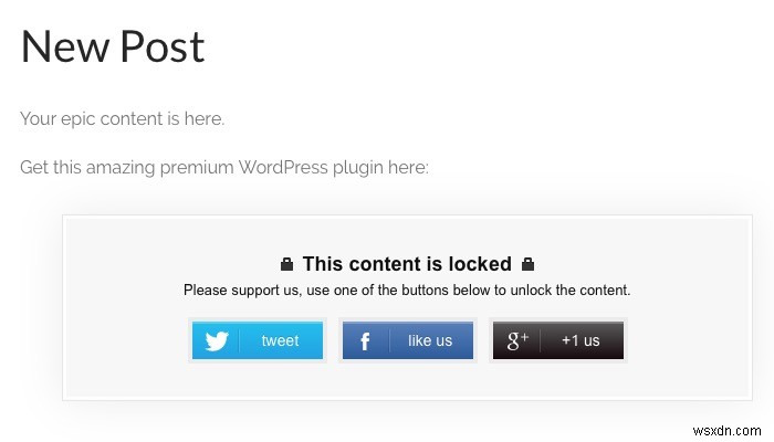 WordPressプラグイン「Social Locker」でソーシャルシェアを爆発的に増やす方法