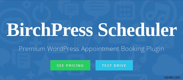 WordPressにおすすめの予約・スケジュール管理プラグイン5選