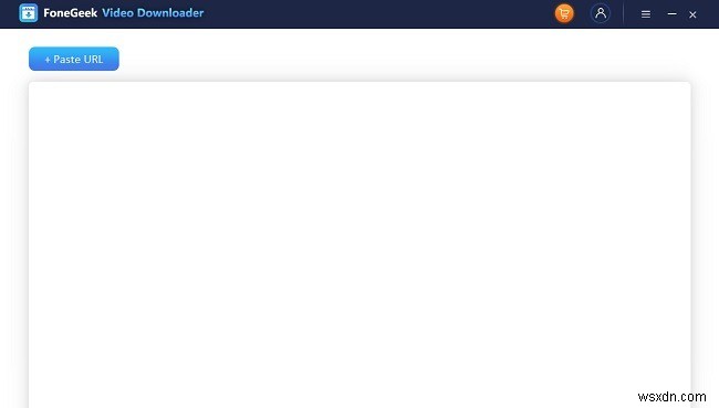 FoneGeek Video Downloader徹底レビュー：お気に入りの動画をオフラインで自由に楽しもう