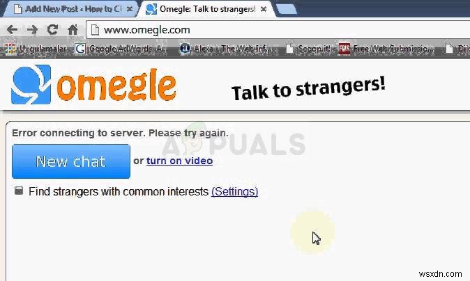 Omegleで「サーバーへの接続中にエラーが発生しました」と表示される場合の対処法