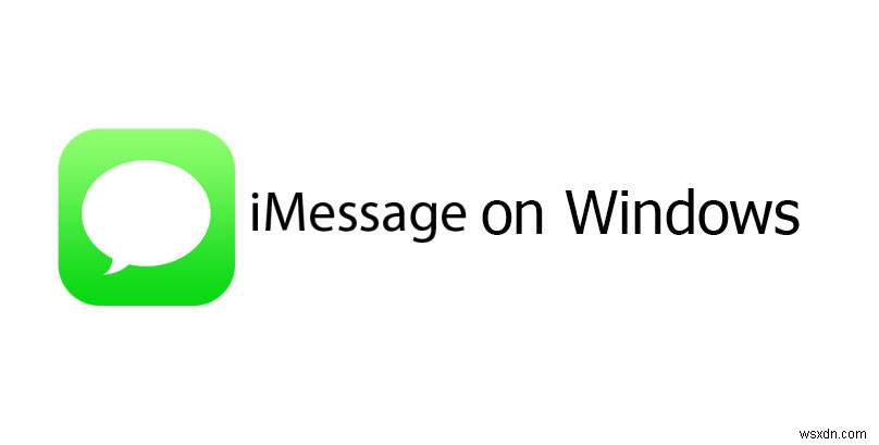 WindowsパソコンでiMessageを使う方法【完全ガイド】