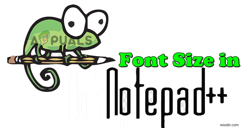 Notepad++でフォントサイズを変更・拡大縮小する方法