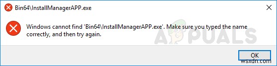 「WindowsがBin64\InstallManagerApp.exeを見つけられない」エラーの原因と解決策