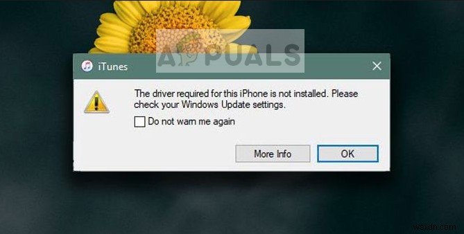 修正:このiPhoneに必要なドライバーがWindows 10にインストールされていない