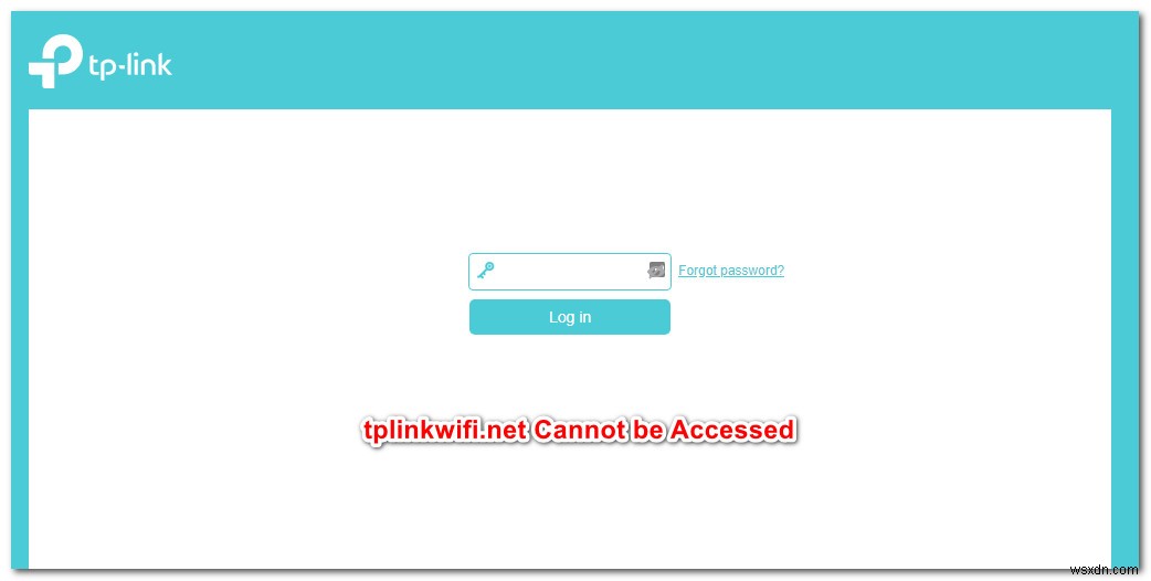 【解決】tplinkwifi.netにアクセスできない・開かない時の対処法
