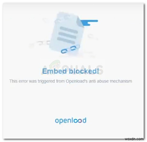 Openloadの「Embed blocked!」エラーを修正する方法｜不正利用防止メカニズムによるブロックの原因と対策
