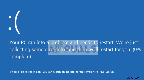 NTFS_FILE_SYSTEMブルースクリーン(BSOD)エラーの修正方法
