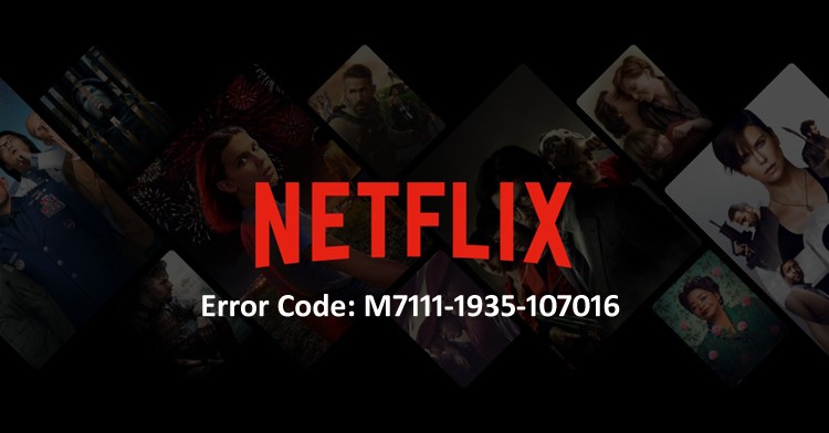 【徹底解説】NetflixエラーコードM7111-1935-107016の原因と6つの解決方法