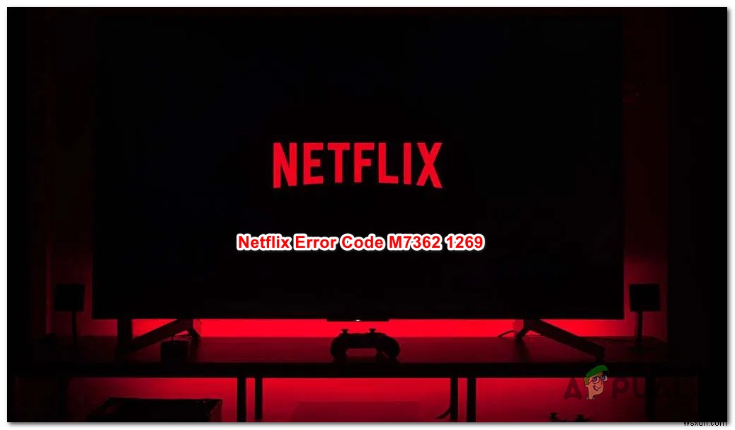 NetflixエラーコードM7362-1269の原因と解決方法を徹底解説