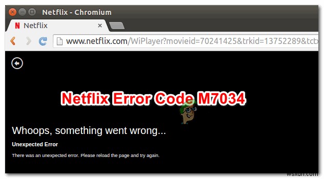NetflixエラーコードM7034の直し方|原因と3つの対処法を徹底解説