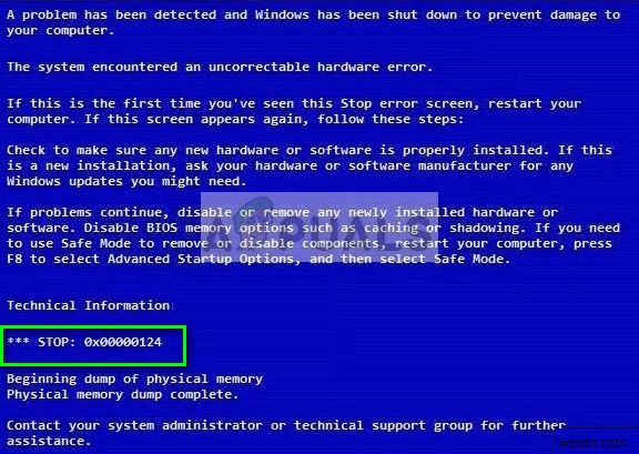 0x00000124ブルースクリーンエラー(WHEA_UNCORRECTABLE_ERROR)の原因と7つの対処法