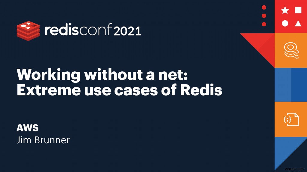 RedisConf 2021総まとめ:部門別に選ばれた注目セッション10選
