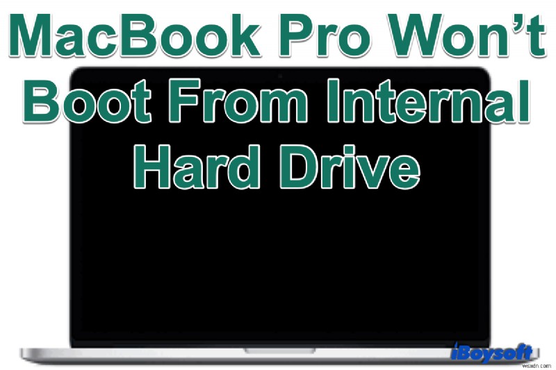 MacBook Proが内蔵ハードドライブから起動しない!原因と6つの対処法を徹底解説