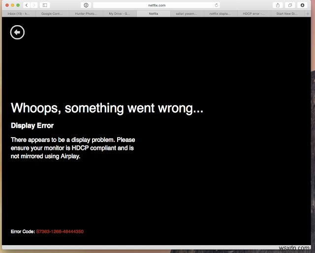 MacのSafariでNetflix視聴時に発生するHDCP表示エラーの解決方法