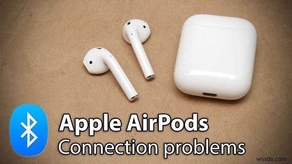 MacでAirPodsが頻繁に切断される？誰でもできる7つの簡単な解決策