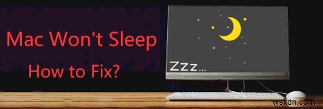 Macがスリープしない原因とは?問題を解決する方法を徹底解説