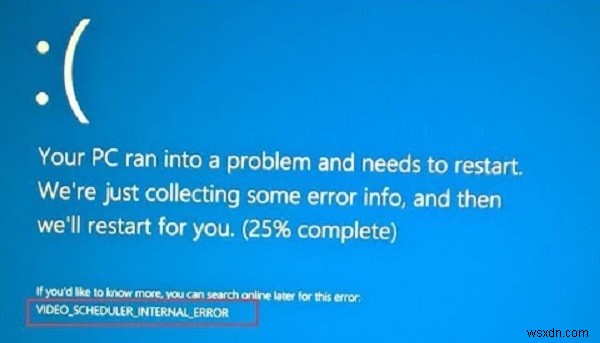 VIDEO SCHEDULER INTERNAL ERROR(ビデオスケジューラ内部エラー)のブルースクリーンを解決する5つの方法