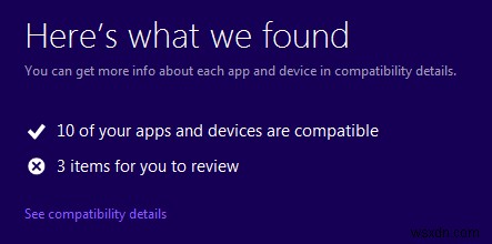 お使いのPCはWindows 8に対応している?「Windows 8 Upgrade Assistant」で事前チェックする方法