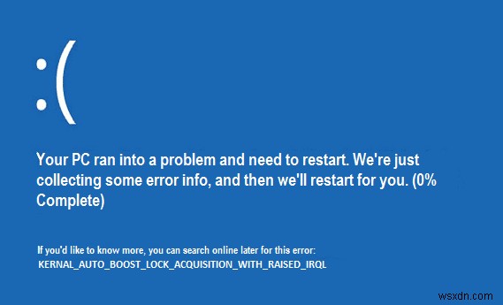 Windows 10で「Kernel Auto Boost Lock Acquisition」エラー（BSOD）を解決する4つの対処法