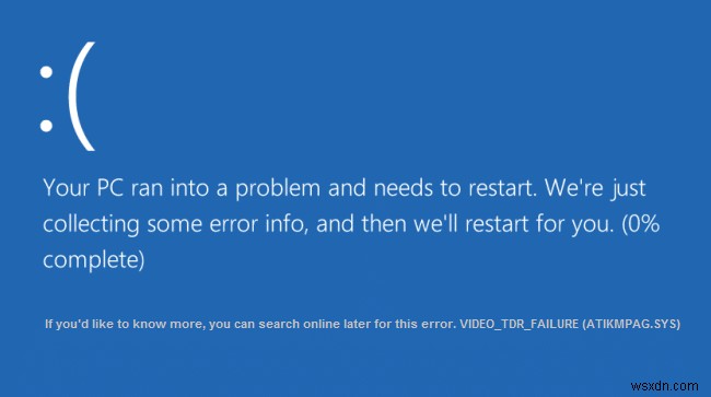 VIDEO_TDR_FAILURE（ATIKMPAG.SYS）エラーを解決する4つの対処法