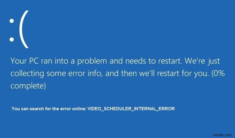 VIDEO_SCHEDULER_INTERNAL_ERROR（ビデオ スケジューラの内部エラー）を修正する7つの対処法