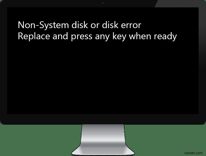 PC起動時の「非システムディスクまたはディスクエラー」を解決する9つの方法